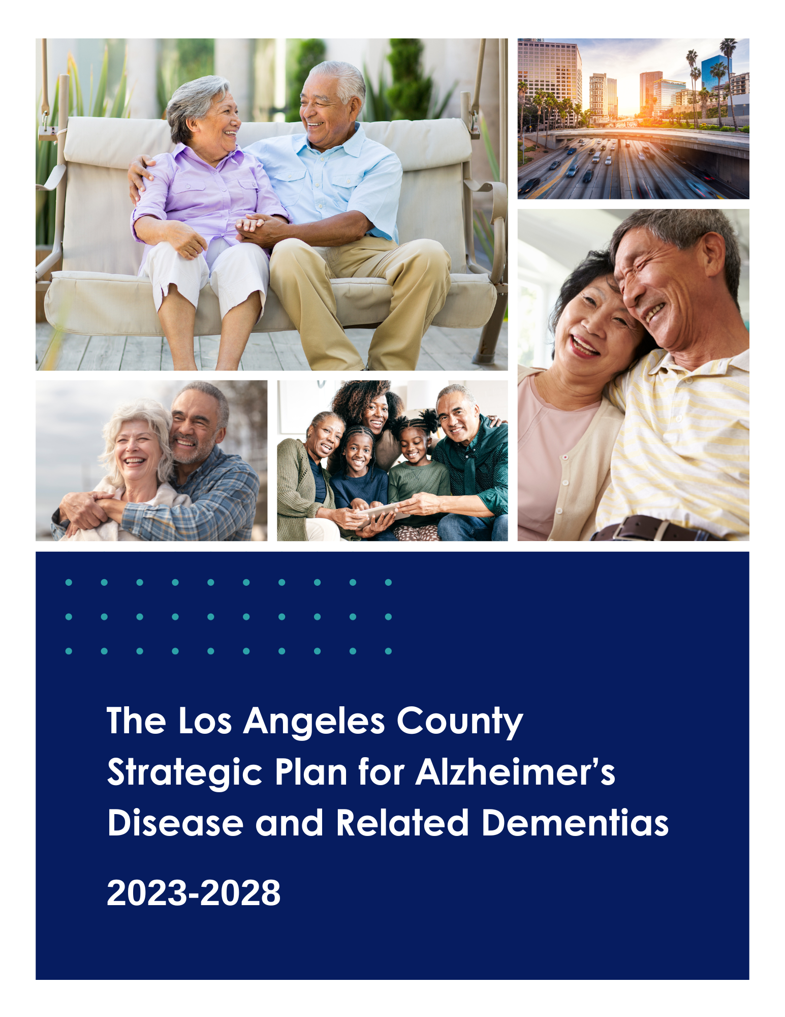 Cover image of The Los Angeles County Strategic Plan for Alzheimer's Disease and Related Dementias, 2023-2028